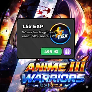 Anime Warriors III - 1.5x Exp