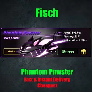 Fisch Phantom Pawster