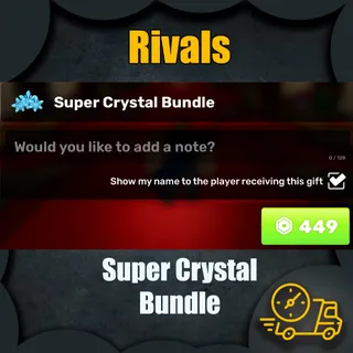 Rivals - Super Crystal Bundle
