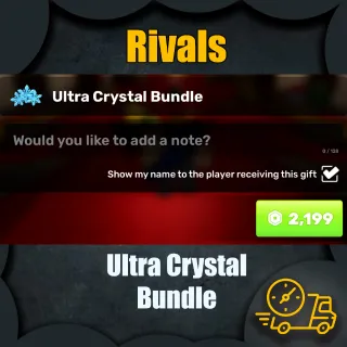 Rivals - Ultra Crystal Bundle
