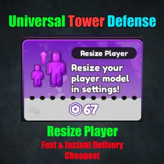 Universal Tower Defense - Resize Player