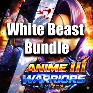 Anime Warriors III - White Beast Bundle