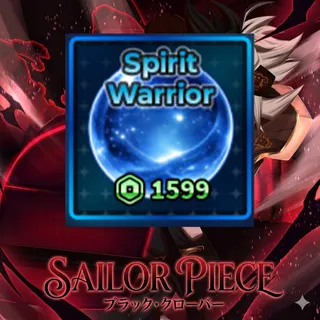 Sailor Piece - Spirit Warrior