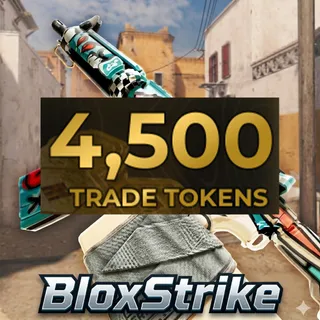 BloxStrike - 4500 Trade Tokens