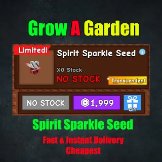 Grow a garden - Spirit Sparkle Seed