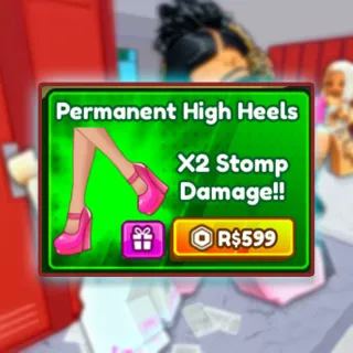 Baddies - Permanent High Heels