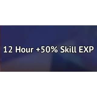 Grand Blue _ 12Hour +50 % Skill EXP