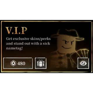 Forsaken VIP