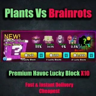 plants vs Brainrots Premium Havoc Lucky Block X10