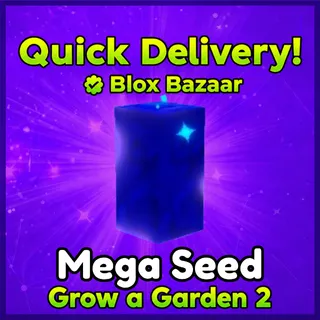 Mega Seed