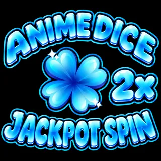 2x Jackpot Spin | Anime Dice 
