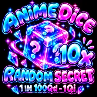 10x Random Unit (1 in 100Qd - 1Qi) | Anime Dice 