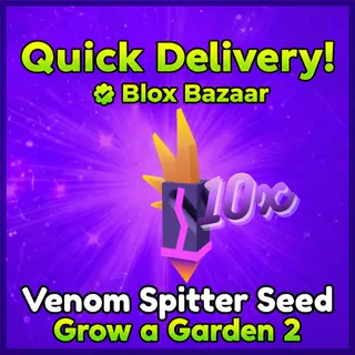 10x Venom Spitter Seed