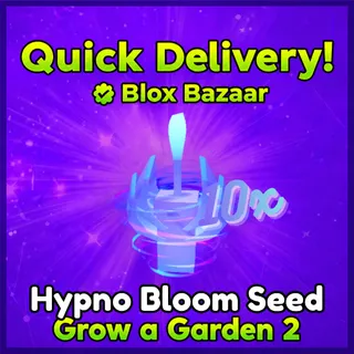 10x Hypno Bloom Seed
