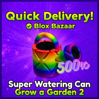 500x Super Watering Can