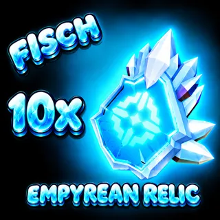 10x Empyrean Relic