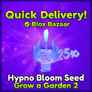 25x Hypno Bloom Seed