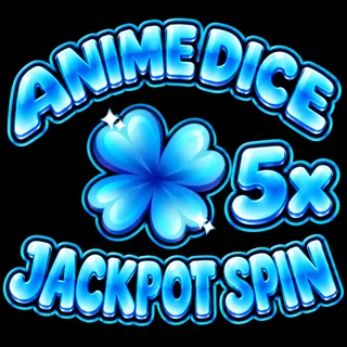 5x Jackpot Spin | Anime Dice 
