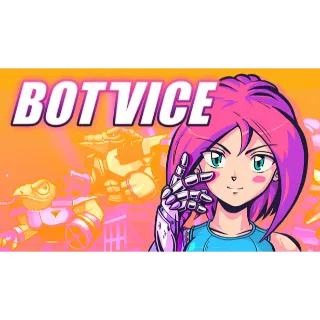 Bot Vice | Windows | Steam Global | ⚡ INSTANT