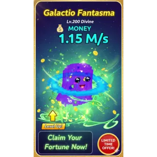 10X 💰1.15 M/s - 200 level | Money Galactio Fantasma | Instant Delivery!!