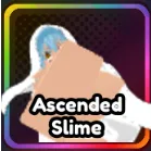 Anime last stand Ascended Slime (skin)