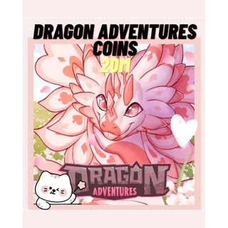 20M dragon adventure coins