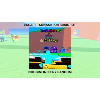 NOOBINI INFEENY RANDOM MUTATION - ESCAPE TSUNAMI FOR BRAINROT