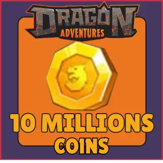 10M  COINS - DRAGON ADVENTURES