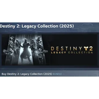 Destiny 2 Legacy Collection 2025 steam cd key 