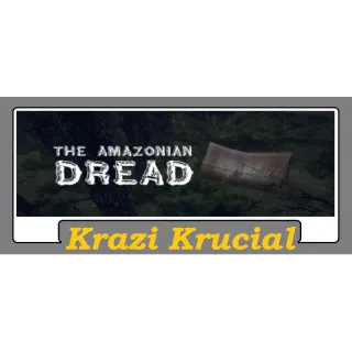 The Amazonian Dread (2 for $1.10)