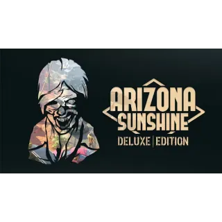 Arizona Sunshine: Deluxe Edition