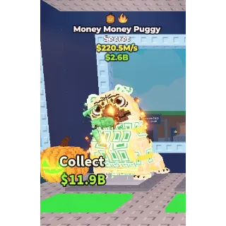 220.5M Money Money Puggy