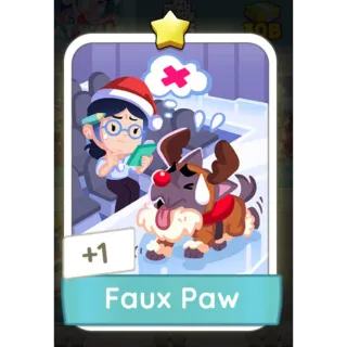 Faux Paw Monopoly Go