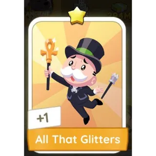 All That Glitters Monopoly Go