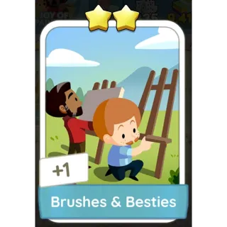 Brushes & Besties Monopoly Go