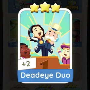 Deadeye Duo Monopoly Go!