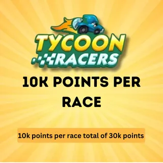 10k Points Per Race Tycoon Racers Monopoly Go