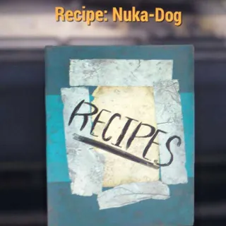 Nuka-Dog Recipe