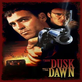 From Dusk Till Dawn HDX Digital
