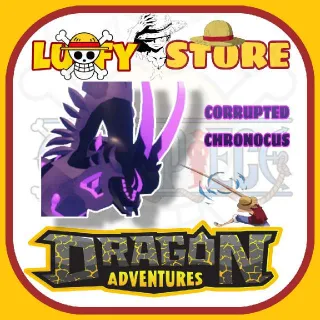 Corrupted Chronocus • Dragon adventures