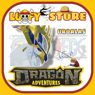 OROALAS • DRAGON ADVENTURES