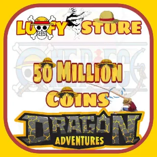 50 MILLION COINS • DRAGON ADVENTURES