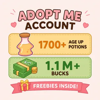 1700+ Age Up Potions , 1.8m+ Bucks - Adopt Me
