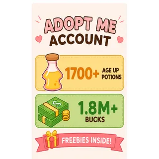 1700+ Age Up Potions , 1.8m+ Bucks - Adopt Me