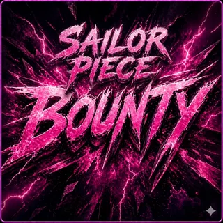 20 M SAILOR PIECE BOUNTY | SP