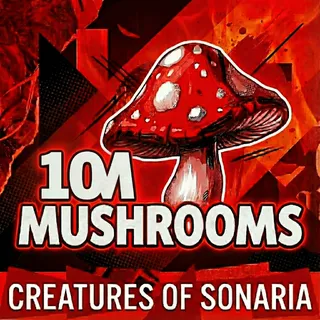 10M Mushrooms