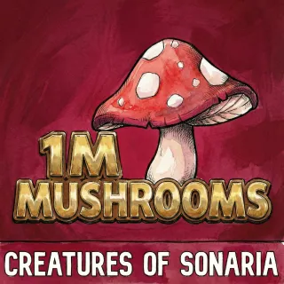 1M Mushrooms