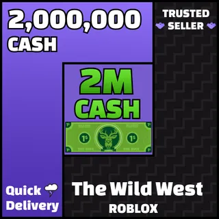 2M Cash The Wild West TWW