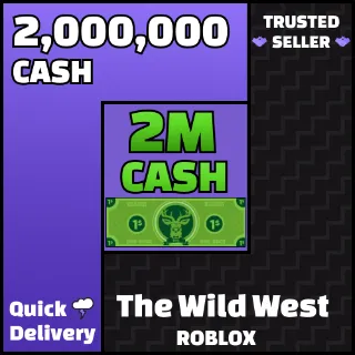 2M Cash The Wild West TWW