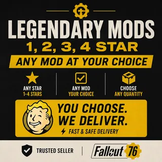 Fallout 76 | 10 Legendary Mods | 1★–4★ | Choose Any Mod in description [PC]